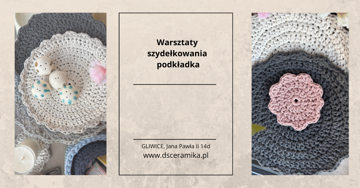 Warsztaty szydełkowania  podkładki 23.05