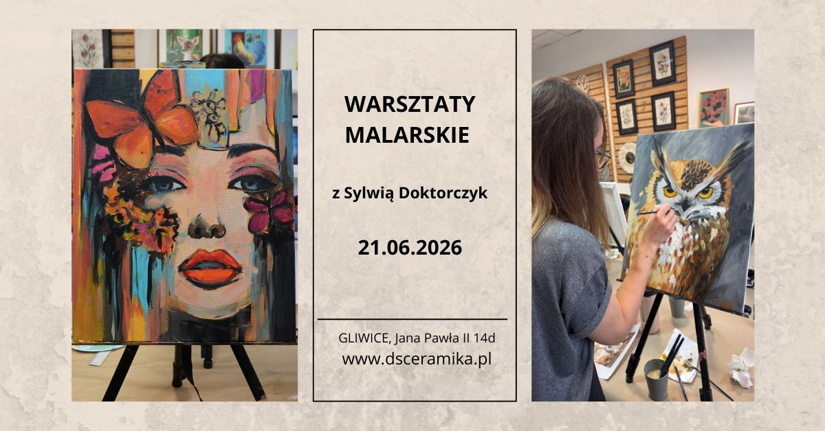 Warsztaty malarskie z Sylwią Doktorczyk 21.06