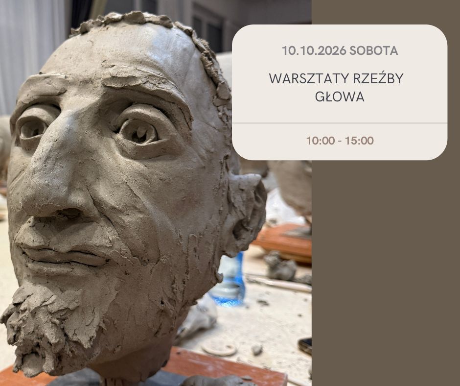 Warsztaty rzeźbiarskie – GŁOWA